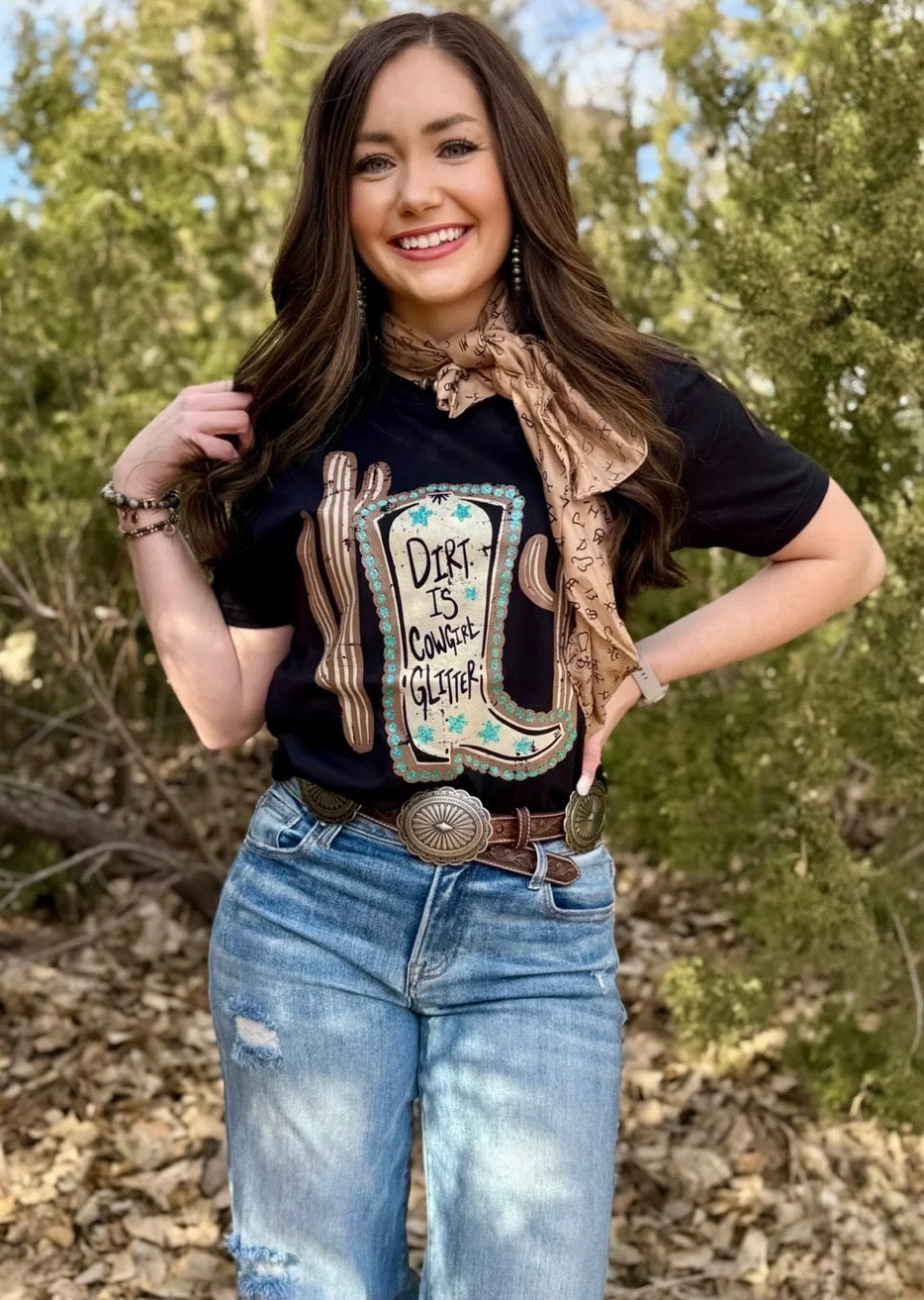Dirt Is Cowgirl Glitter