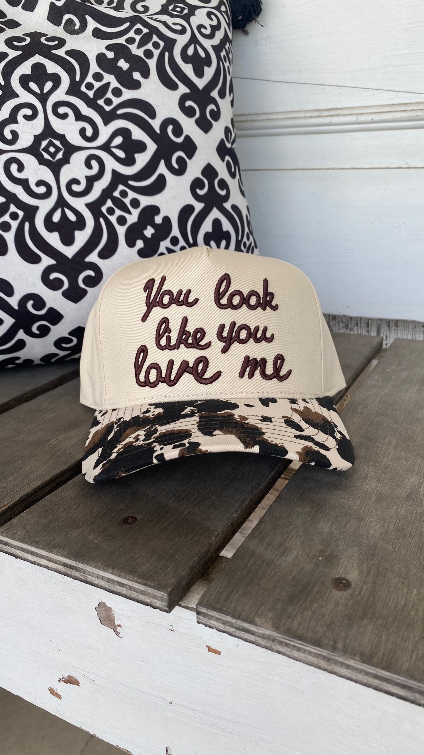 You Look Like You Love Me Cap