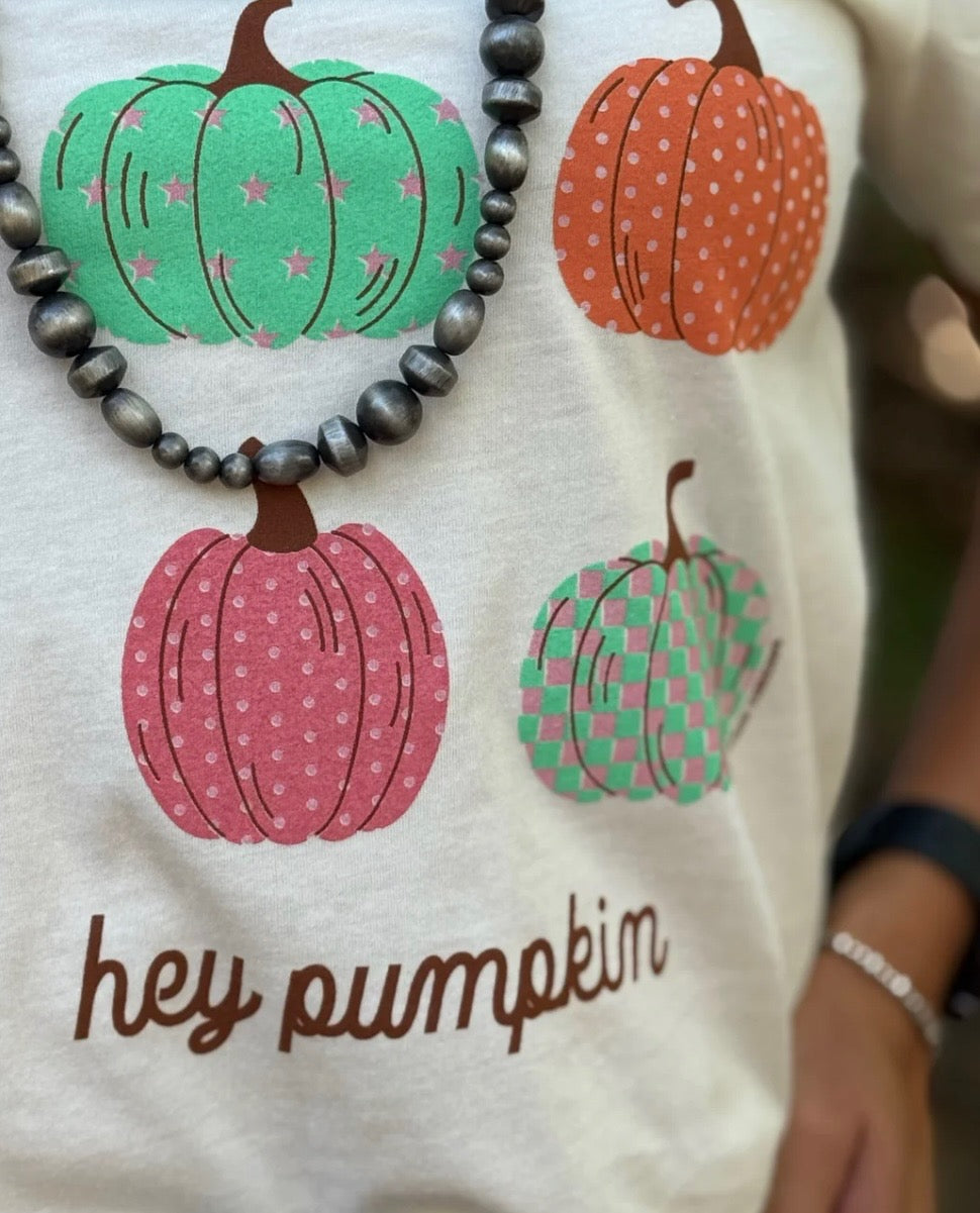 Hey Pumpkin Tee