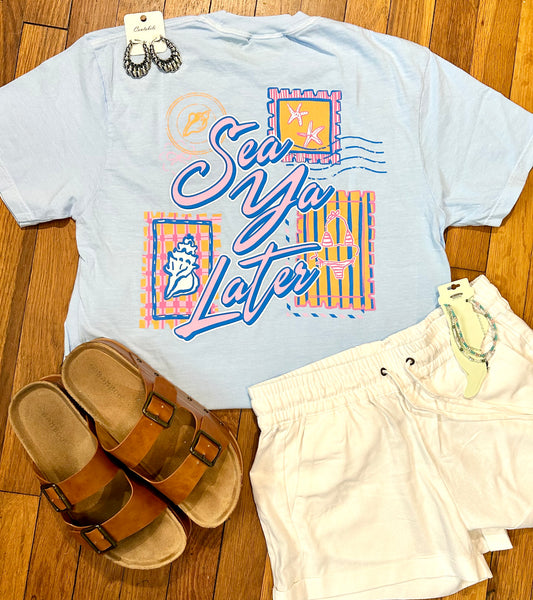Sea Ya Later Tee