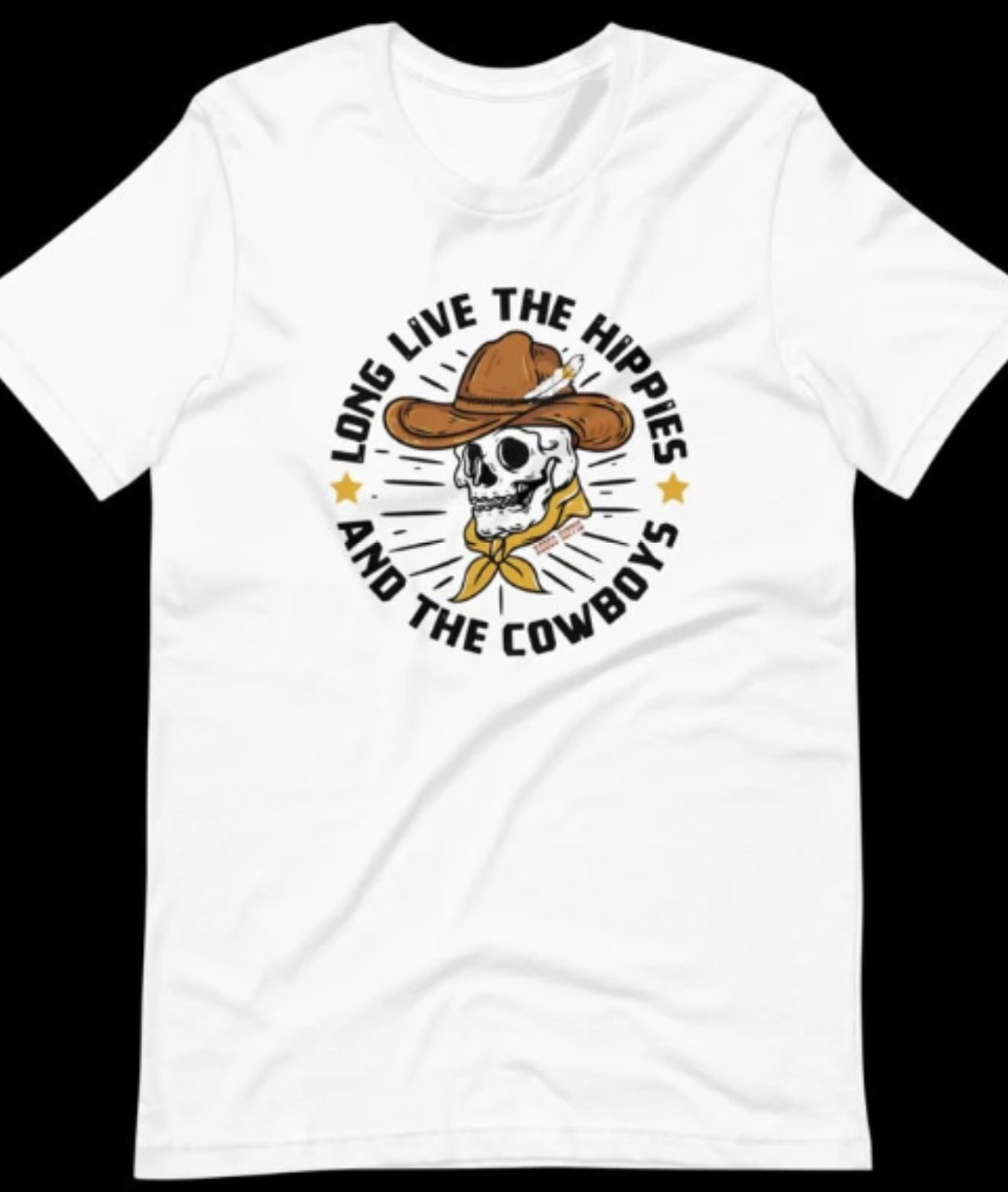 Long Live The Hippies And The Cowboys Tee