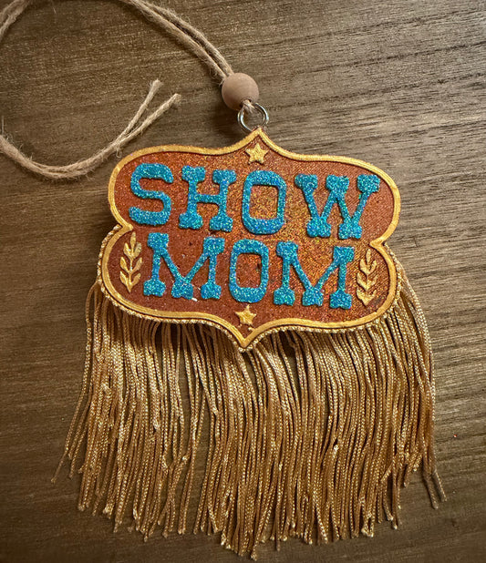 Show Mom with Fringe Freshie